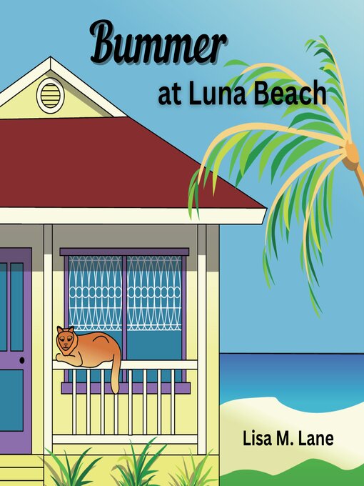 Title details for Bummer at Luna Beach by Lisa M. Lane - Available